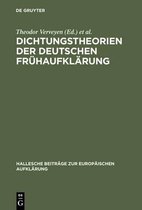 Hallesche Beitr�ge Zur Europ�ischen Aufkl�rung- Dichtungstheorien Der Deutschen Fr�haufkl�rung