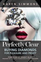 Perfectly Clear: Buying Diamonds for Pleasure and Profit