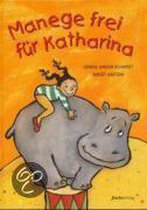 Manege frei für Katharina