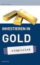 Investieren in Gold - simplified