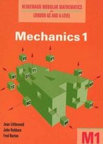 Heinemann Modular Mathematics for London As and a Level. Mechanics 1 (M1)