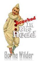 Touched in the Head