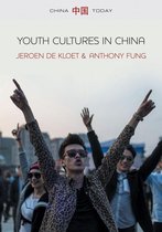 China Today - Youth Cultures in China