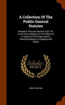 A Collection of the Public General Statutes