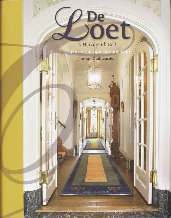Cover van het boek 'De Loet  's-Hertogenbosch' van J.L.G. van Oudheusden