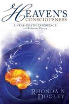 Heaven's Consciousness A Near-death Experience