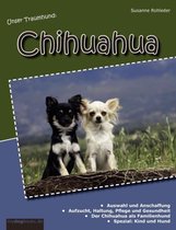 Unser Traumhund: Chihuahua