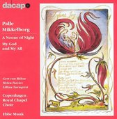 Copenhagen Royal Chapel Choir - A Noone Of Night / My God And My Al (CD)