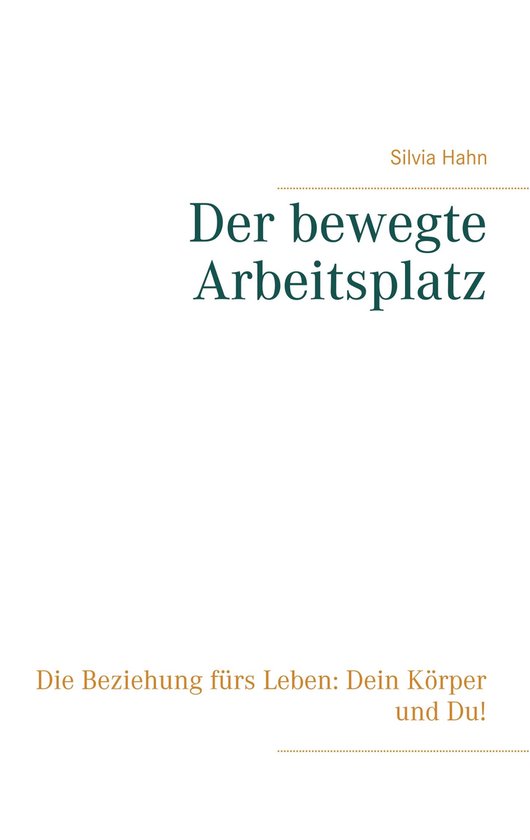 Der bewegte Arbeitsplatz - cover