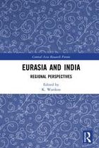 Central Asia Research Forum - Eurasia and India
