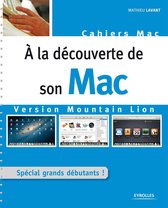 Cahiers - A la découverte de son Mac - Version Mountain Lion