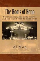 The Roots of Reno