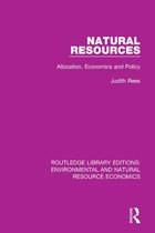 Routledge Library Editions: Environmental and Natural Resource Economics - Natural Resources