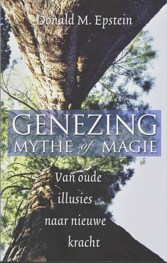 Cover van het boek 'Genezing: mythe of magie' van D.M. Epstein