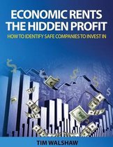 Economic Rents, the Hidden Profit