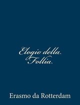 Elogio Della Follia