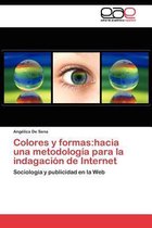 Colores y formas: hacia una metodología para la indagación de Internet