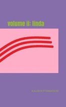 Volume II: Linda