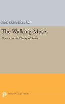 The Walking Muse - Horace on the Theory of Satire