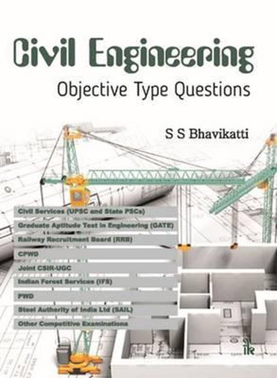 Civil Engineering Objective Type Questions, S. S. Bhavikatti