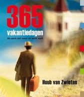 365 Vakantiedagen, Huub van Zwieten | 9789078700012 | Boeken | bol.com