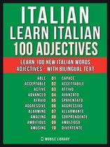 Learn Italian For Beginners 9 - Italian - Learn Italian - 100 Adjectives