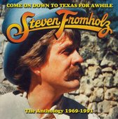 Anthology 1969-1991: Come On Down To Texas