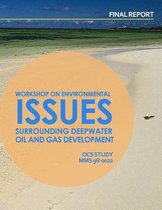Workshop of Environmental Issues Surrounding Deepwater Oil and Gas Development