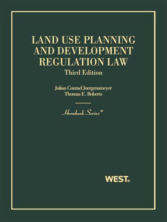 Land Use Planning and Development Regulation Law 3d (Hornbook Series