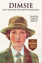 Dimsie and the Jane Willard Foundation