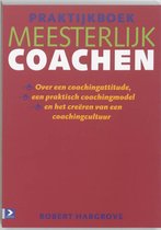 Meesterlijk Coachen Praktijkboek