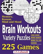 225 Mixed Puzzles in Large Print for Effective Brain Exercis- Brain Workouts Variety Puzzles