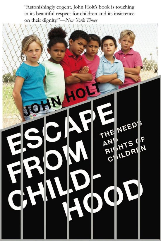 Escape From Childhood: The Needs and Rights of Children - cover