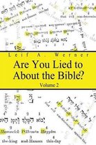 Are You Lied to about the Bible, Volume 2