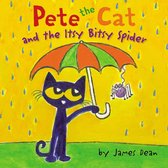 Pete the Cat - Pete the Cat and the Itsy Bitsy Spider