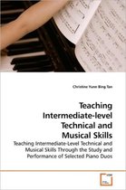 Teaching Intermediate-level Technical and Musical Skills