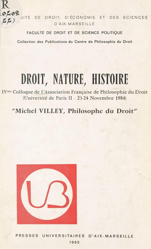 Droit, nature, histoire : Michel Villey, philosophe du droit