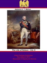 The Life of Nelson 2 - The Life of Nelson - Vol. II [Illustrated Edition]