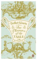 The Pleasures of the Table