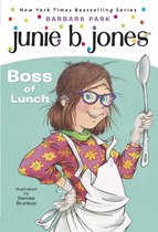 Junie B. Jones 19 - Junie B. Jones #19: Boss of Lunch