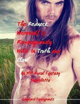 The Redneck Werewolf Is Rampageously Wild in Truth and Claw