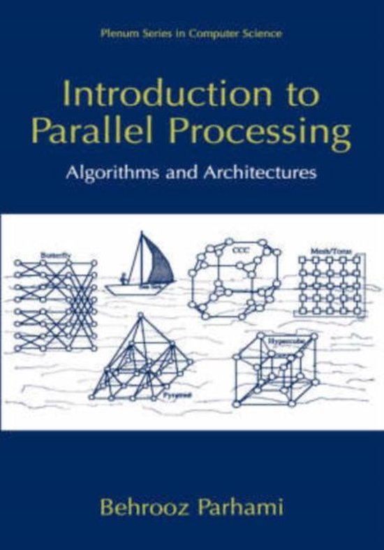 Introduction to Parallel Processing | 9780306459702 | Behrooz Parhami ...