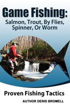 Game Fishing Salmon,Trout,,By Flies, Spinner, Or Worm