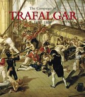 The Campaign of Trafalgar 1803-1805