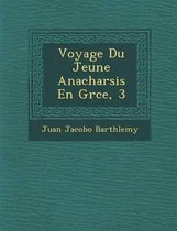 Voyage Du Jeune Anacharsis En Gr Ce, 3