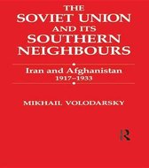 The Soviet Union and Its Southern Neighbours