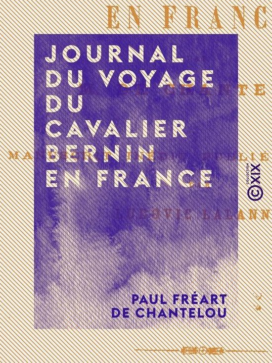 Journal du voyage du cavalier Bernin en France - cover