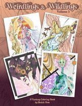 Weirdlings and Wildlings - Volume 3