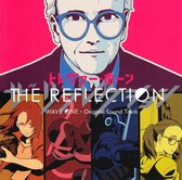 The Reflection - Wave One - OST