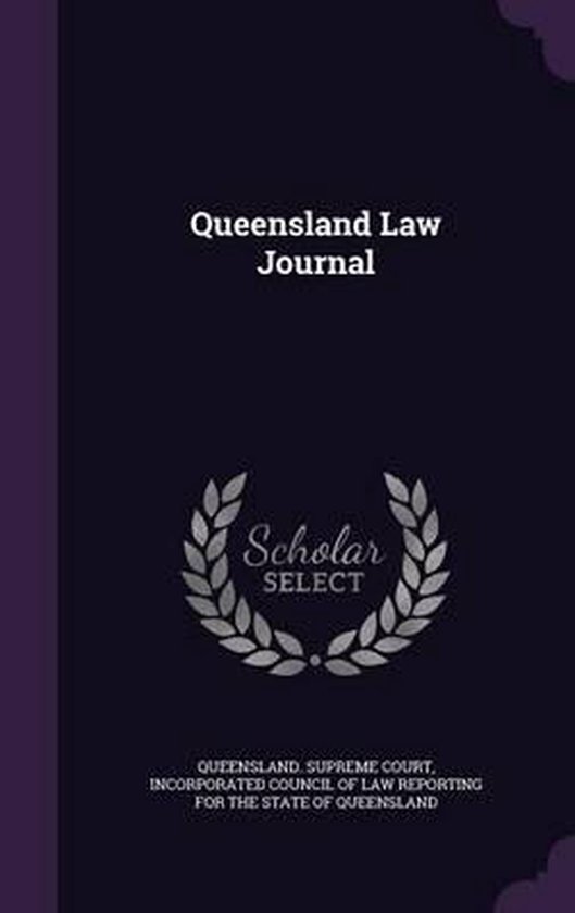 Queensland Law Journal 9781359139696 Boeken